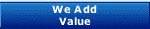 We Add Value